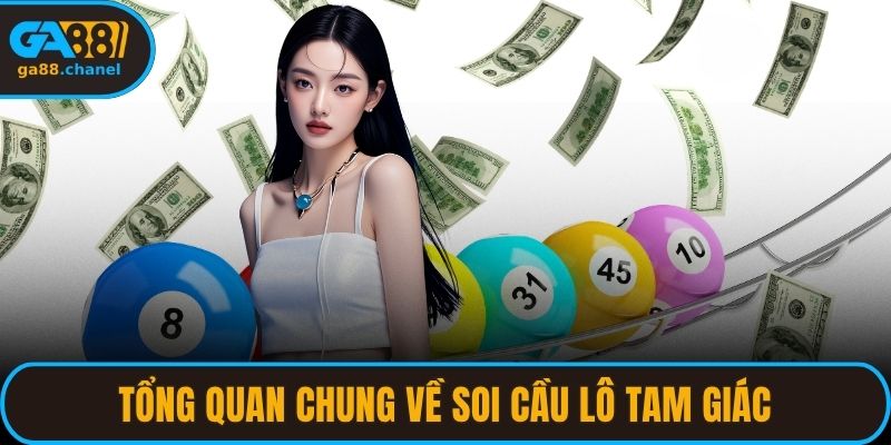 Tổng quan chung cần nắm về soi cầu lô tam giác